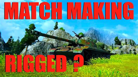 wot matchmaking is rigged